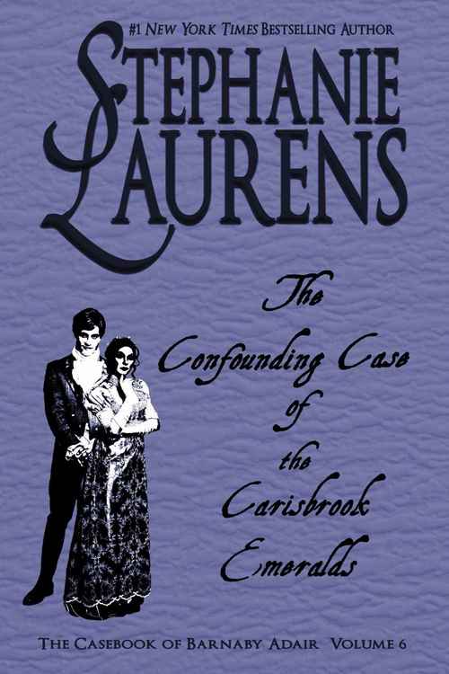 The Confounding Case of the Carisbrook Emeralds by Stephanie Laurens