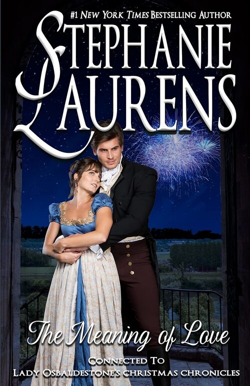 The Meaning of Love by Stephanie Laurens