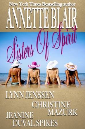 Sisters of Spirit by Annette Blair