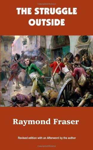 The Struggle Outside by Raymond Fraser