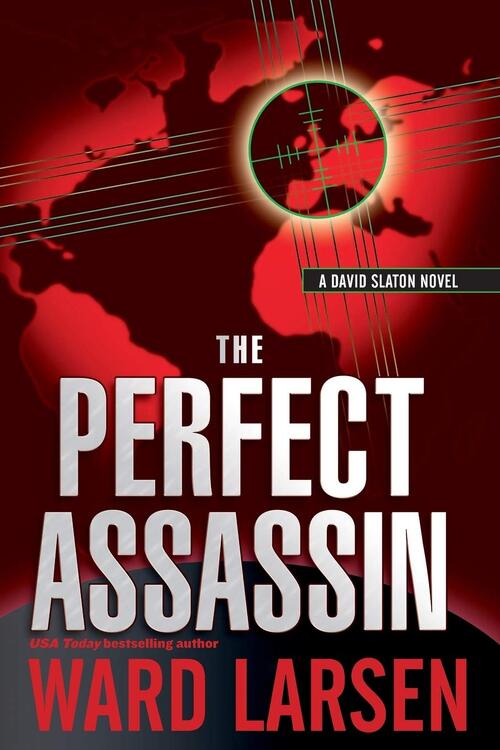 The Perfect Assassin by Ward Larsen
