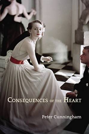 Consequences of the Heart by Peter Cunningham