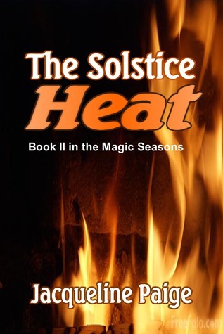 The Solstice Heat by Jacqueline Paige