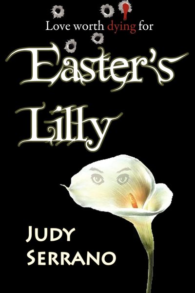 Easter's Lilly by Judy Serrano