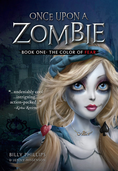 Once Upon a Zombie: The Color of Fear by Billy Phillips