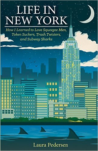 Life In New York by Laura Pedersen