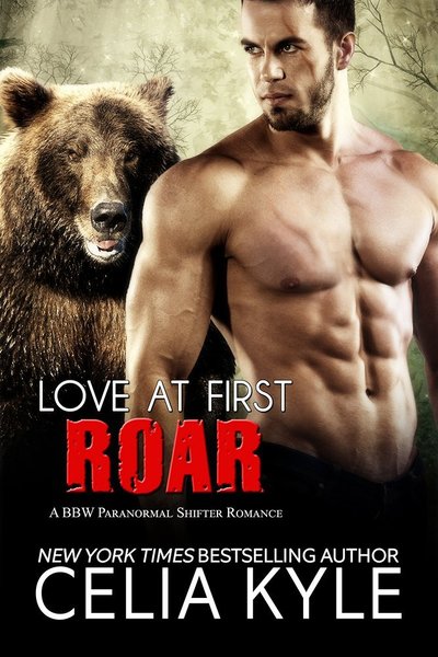 Love at First Roar by Celia Kyle