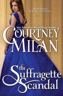 The Suffragette Scandal by Courtney Milan
