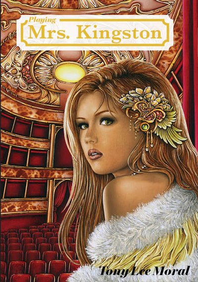 Playing Mrs Kingston by Tony Lee Moral