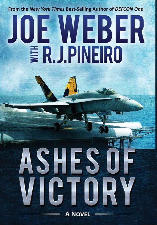 Ashes of Victory by R.J. Pineiro