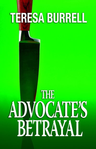 THE ADVOCATE'S BETRAYAL