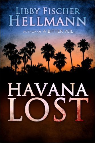 Havana Lost by Libby Fischer Hellmann