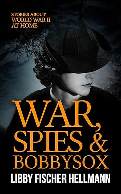 WAR, SPIES AND BOBBY SOCKS