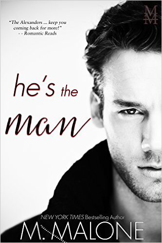 He's the Man by M. Malone