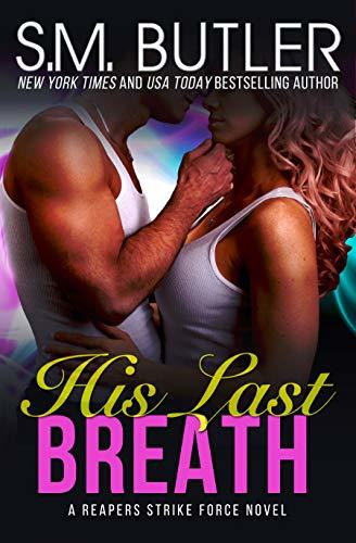 His Last Breath by S.M. Butler