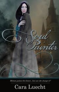 Soul Painter by Cara Luecht