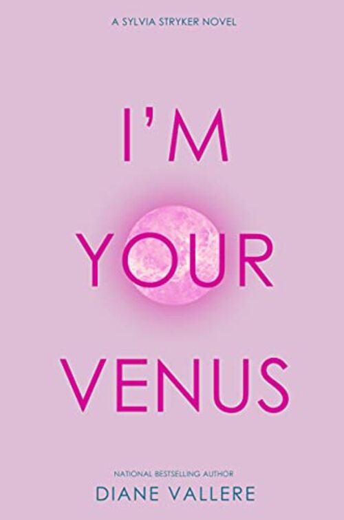 I'm Your Venus by Diane Vallere