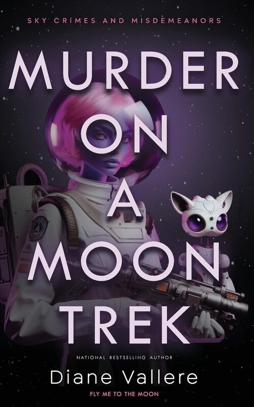 Fly Me To The Moon by Diane Vallere
