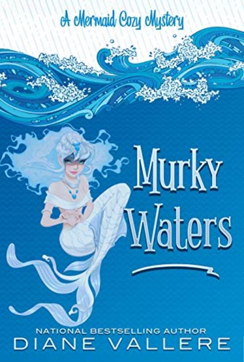 Murky Waters by Diane Vallere