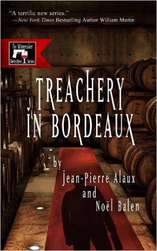 Treachery in Bordeaux by Jean-Pierre Alaux