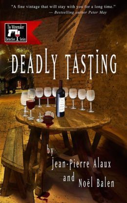 A Deadly Tasting by Jean-Pierre Alaux