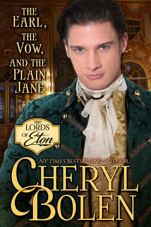 The Earl, the Vow, and the Plain Jane by Cheryl Bolen