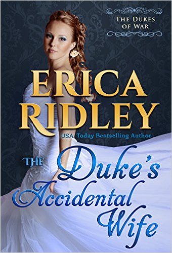 The Duke?s Accidental Wife by Erica Ridley