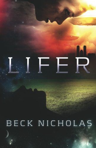 Lifer by Beck Nicholas
