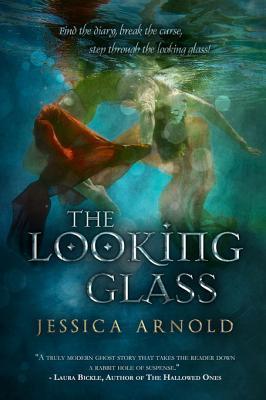 The Looking Glass by Jessica Arnold