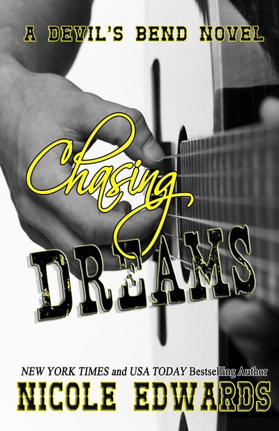 Chasing Dreams by Nicole Edwards