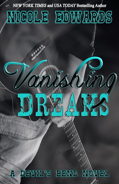 Vanishing Dreams by Nicole Edwards