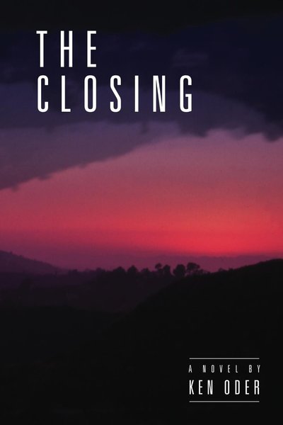 The Closing by Ken Oder