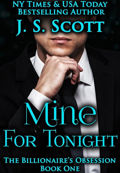 Mine for Tonight by J.S. Scott