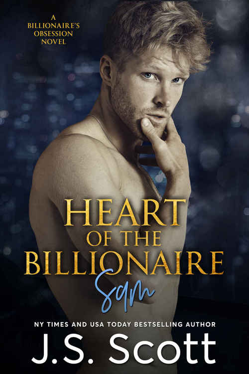 Heart of the Billionaire: Sam by J.S. Scott