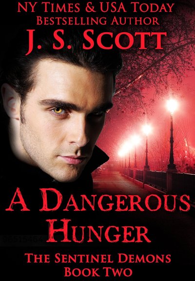 A Dangerous Hunger by J.S. Scott