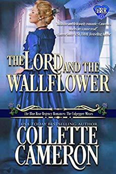 The Lord and the Wallflower by Collette Cameron