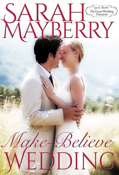 Make-Believe Wedding by Sarah Mayberry