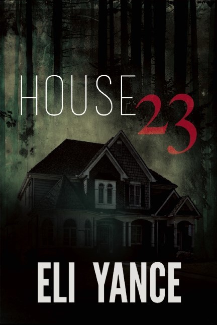 House 23 by Eli Yance