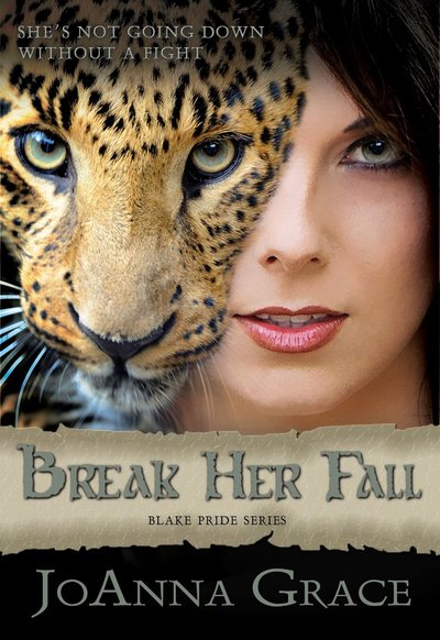 Break Her Fall by JoAnna Grace