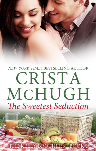 The Sweetest Seduction by Crista McHugh