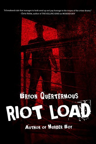 Riot Load by Bryon Quertermous