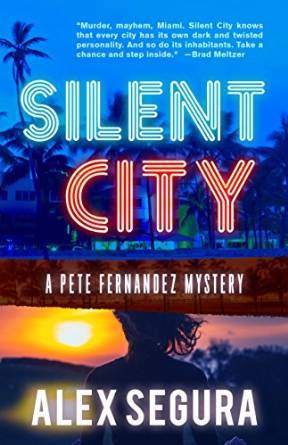 Silent City by Alex Segura