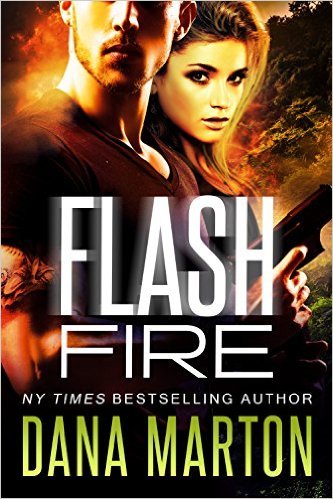 Flash Fire by Dana Marton