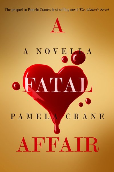 A Fatal Affair by Pamela Crane