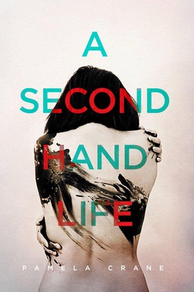 A Secondhand Life by Pamela Crane