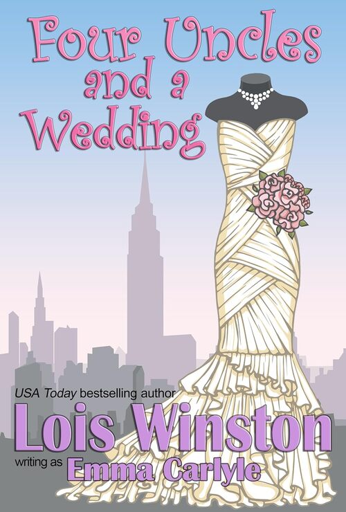 Four Uncles and a Wedding by Lois Winston