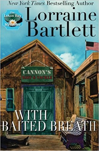With Baited Breath by Lorraine Bartlett