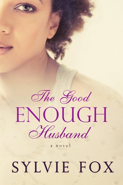 The Good Enough Husband by Sylvie Fox