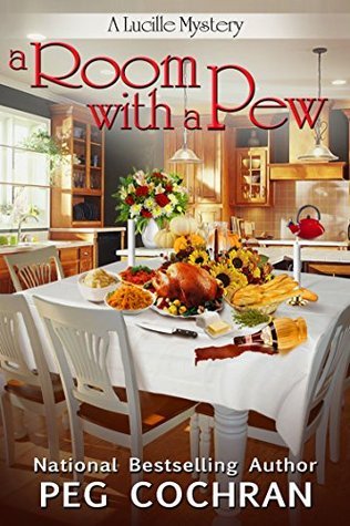 A Room with a Pew by Peg Cochran