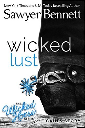 Wicked Lust by Sawyer Bennett